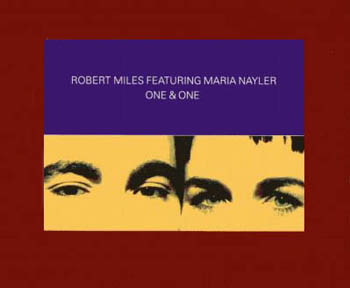Robert Miles - One And One (1997)