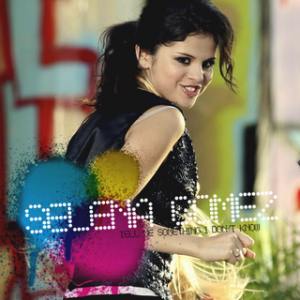 Selena Gomez - Tell Me Something I Don